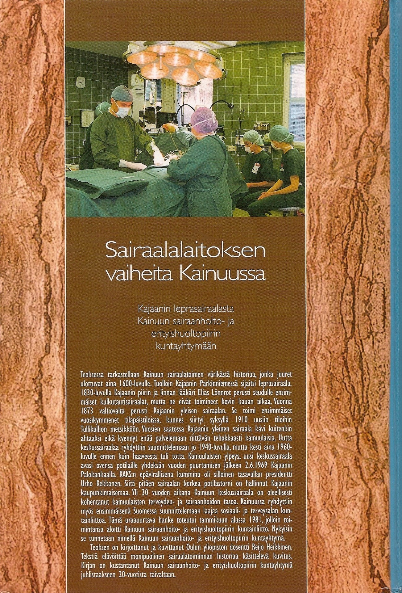 Sairaalalaitoksen vaiheita Kainuussa 2000 takakansi